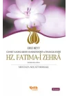 Ehli Beyt Cennet Kadınlarının Hanımefendisi ve İnsanlık Hurisi Hz. Fatıma-i Zehra