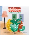 Ejderha Evecen ve Üfleme dersleri