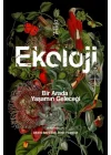 Ekoloji: Bir Arada Yaşamın Geleceği