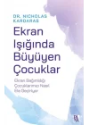 Ekran Işığında Büyüyen Çocuklar