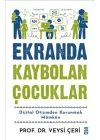 Ekranda Kaybolan Çocuklar