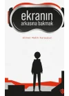 Ekranın Arkasına Bakmak