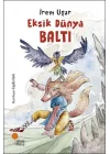 Eksik Dünya Baltı