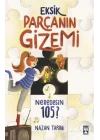 Eksik Parçanın Gizemi - Neredesin 105