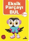 Eksik Parçayı Bul (2 Yaş)