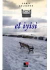 El İyisi - Denemeler
