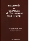 Elektronik ve Geleneksel Kütüphanelerde Telif Hakları