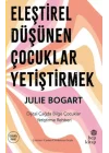 Eleştirel Düşünen Çocuklar Yetiştirmek
