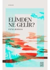 Elimden Ne Gelir?