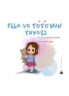 Ella ve Yoyonun Yuvası
