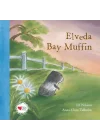 Elveda Bay Muffin (Ciltli)