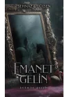 Emanet Gelin - 1 (Ciltli)