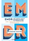 EMDR - Göz Hareketleriyle Duyarsızlaştırma ve Yeniden İşleme