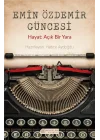 Emin Özdemir Güncesi - Hayat: Açık Bir Yara