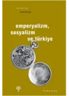 Emperyalizm, Sosyalizm ve Türkiye