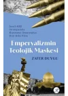 Emperyalizmin Teolojik Maskesi