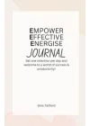 Empower, Effective, Energise Journal