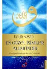 En Güzel İsimler Allahındır