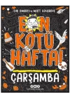 En Kötü Hafta! Çarşamba