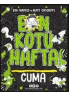En Kötü Hafta! - Cuma