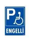 Mey İthalat® Engelli Uyarı Levhası 25x35 KOD:1590