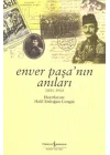 Enver Paşa’nın Anıları