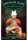 Erenler Şahı - Hacı Bektaş Veli