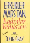 Erkekler Marstan Kadınlar Venüsten