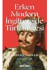 Erken Modern İngiltere’de Türk İmgesi