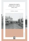 Ermenilerin Zorunlu Göçü (1915-1917)