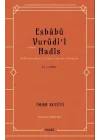 Esbabu Vurudil Hadis-Hadislerin Rivayet Ediliş Sebepleri