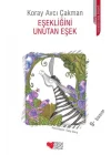 Eşekliğini Unutan Eşek