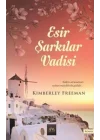 Esir Şarkılar Vadisi