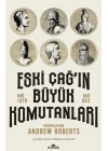 Eski Çağın Büyük Komutanları
