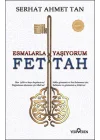 Esmalarla Yaşıyorum - Ya Fettah