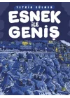 Esnek ile Geniş