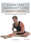 Esnetme Hareketleri Anatomisi