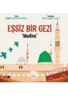 Eşsiz Bir Gezi Medine