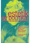 Estetik ve Politika Realizm Modernizm Çatışması