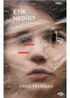 Etik Nedir?