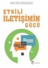 Etkili İletişimin Gücü