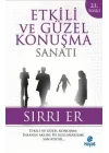 Etkili ve Güzel Konuşma Sanatı (Sırrı Er)