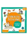 Etkinliklerle Değerlerimiz - Vücudumuz ve Sağlığımız