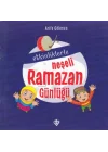 Etkinliklerle Neşeli Ramazan Günlüğü