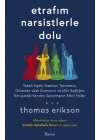 Etrafım Narsistlerle Dolu