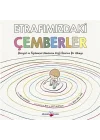 Etrafımızdaki Çemberler