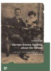 Europe Knows Nothing About The Orient