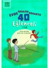 Evde Okulda Sokakta 40 Eğlenceli Oyun