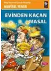 Evinden Kaçan Masal