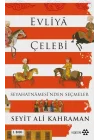 Evliya Çelebi Seyahatnamesinden Seçmeler